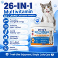 Load image into Gallery viewer, Cat Multivitamin Chews 26-in-1 Lysine & Taurine for Cats with Turmeric MSM Glucosamine, Omega Support Immune, Skin, Joint, Heart,Eyes, Cat Vitamis and Supplements for All Ages & Breeds